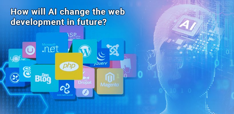 How will AI change the web development in future?